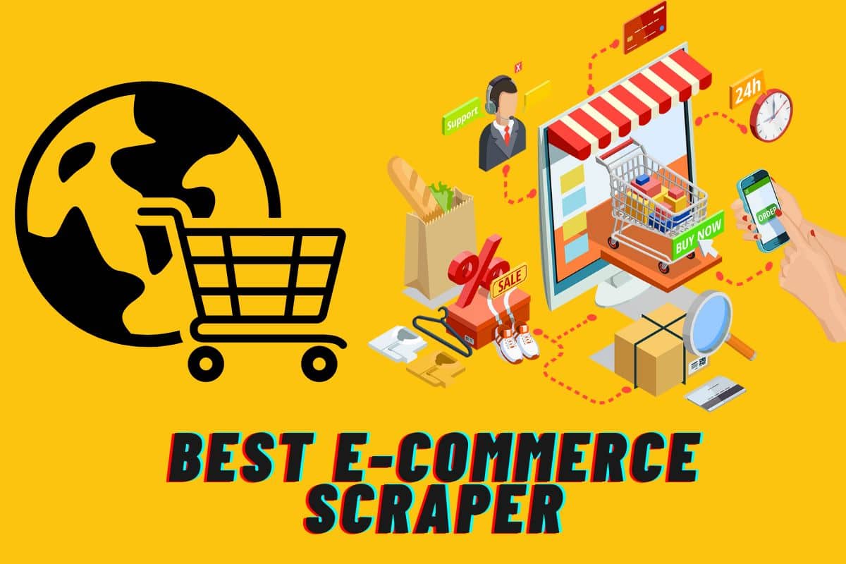 Best E-Commerce Scraper